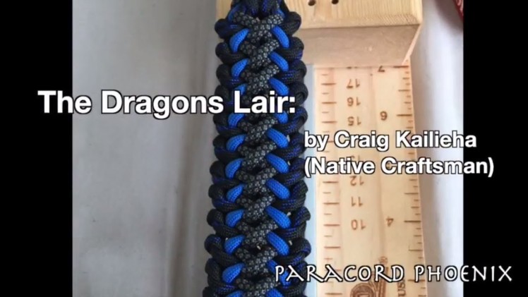 The Dragons Lair Paracord Bracelet design by Craig Kailieha 4 strand core.