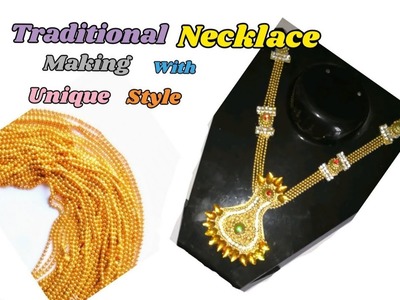 Trendy and traditional necklace making with unique style