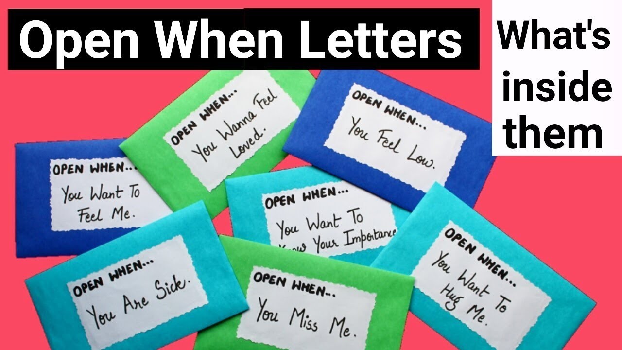 Helens letter when i opened. Open when. Open when ideas. Open the Letter when.