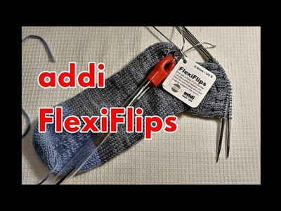 Addi FlexiFlips First Impression.Review