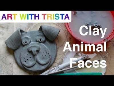Art WIth Trista - Clay Animal Faces - Step By Step