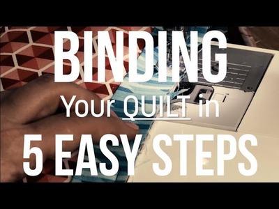 Bind a Quilt in 5 Easy Steps