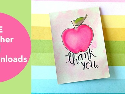 FREE Teacher card downloads, Tombow techniques, Teacher and School Thank you Cards