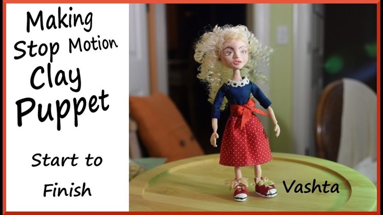 How to make a Stop Motion Clay Puppet: Start to Finish!