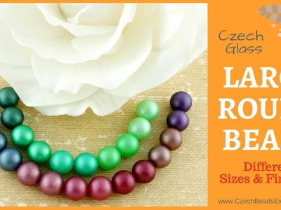 LARGE ROUND Czech Glass Beads - New Arrivals
