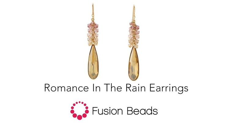 Make the Romance in the Rain Earrings with Swarovski Crystals by Fusion Beads