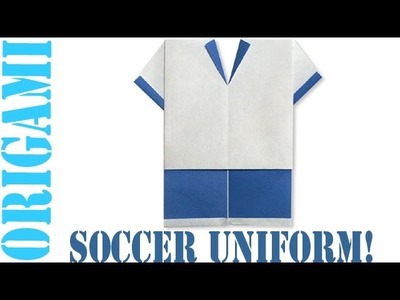 Origami Daily - 111: Soccer Uniform - TCGames [HD]