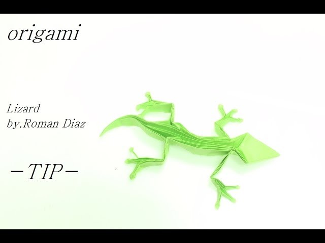 Origami Lizard by.Roman Diaz -TIP- (My think)
