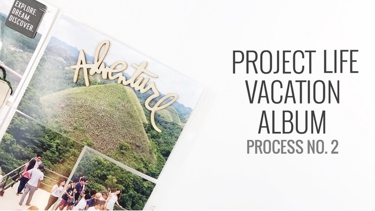 Project Life Process Vacation Album 2018 | No.2