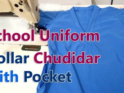 School uniform Chudidar cutting and stitching | Collar Chudidar top with pocket for girls