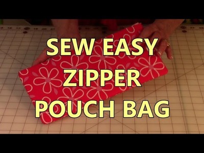 Sew Easy Zipper Pouch Part 1