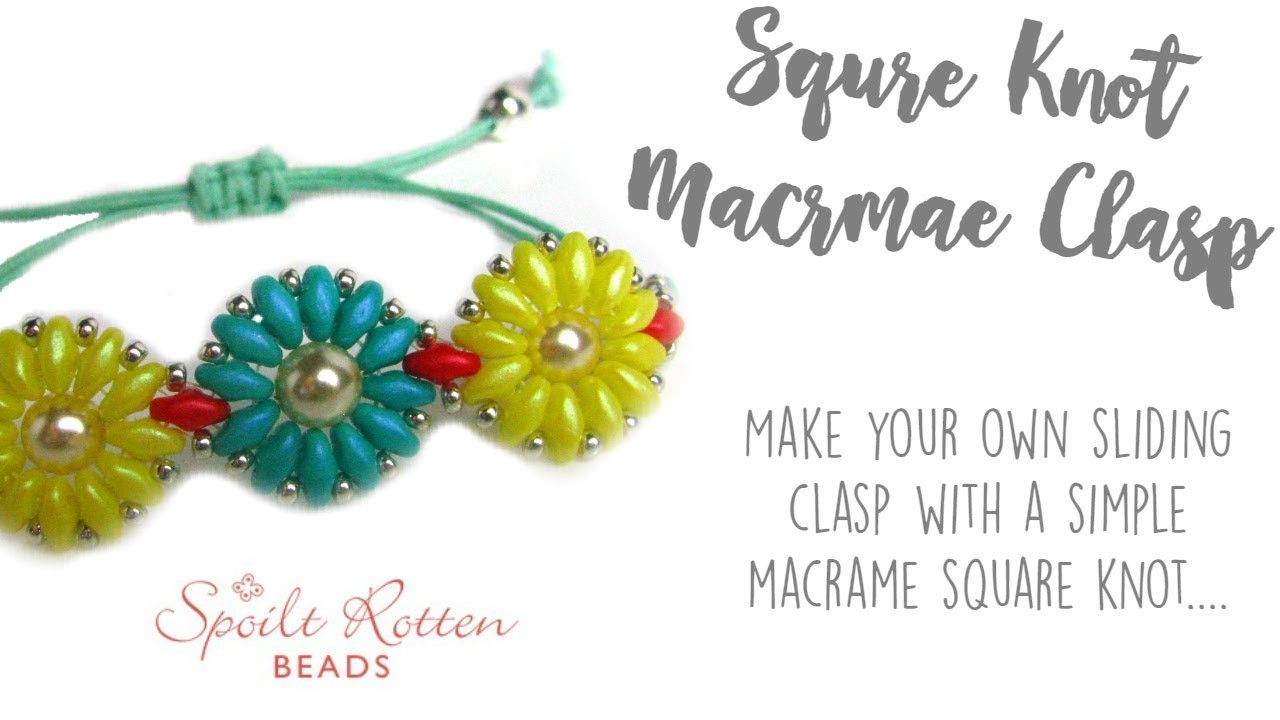 Sliding Macrame Square Knot Clasp