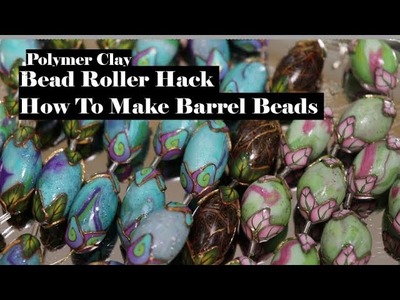 Bead Roller Hack to make Barrel Beads
