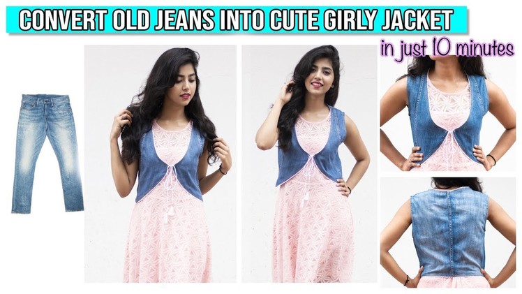 Convert Old Jeans Into Cute Girly Jacket in 10 Minutes