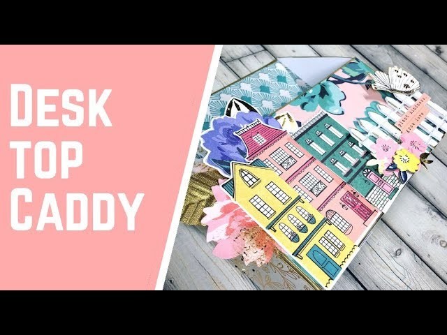 Desktop caddy tutorial- the base