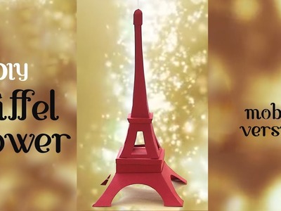 DIY: Eiffel Tower with a Hidden Box | Mobile Version