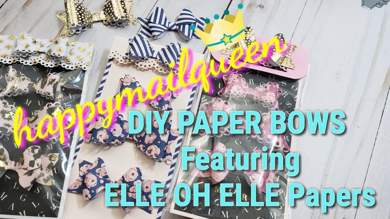 DIY : Elle Oh Elle PAPER BOWS.Tutorial @ End