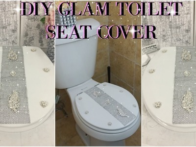 DIY GLAM TOILET SEAT COVER | DIY EASY & INEXPENSIVE HOME DECOR IDEA 2018