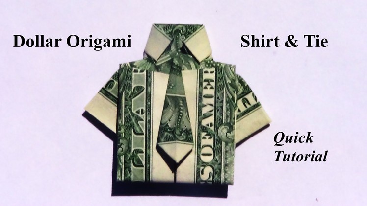 Dollar Origami Shirt & Tie (Revised) - How to make a Dollar Origami Shirt and Tie