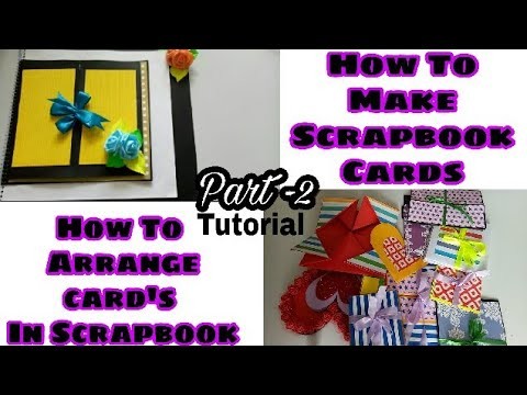 How To Make Scrapbook cards & How to Arrange cards In Scrapbook|| Part -2 (Full Tutorial)