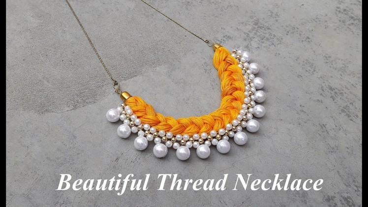 How to make thread necklace at home.DIY.Handmade pearl necklace.Pearl necklace.Creation&you