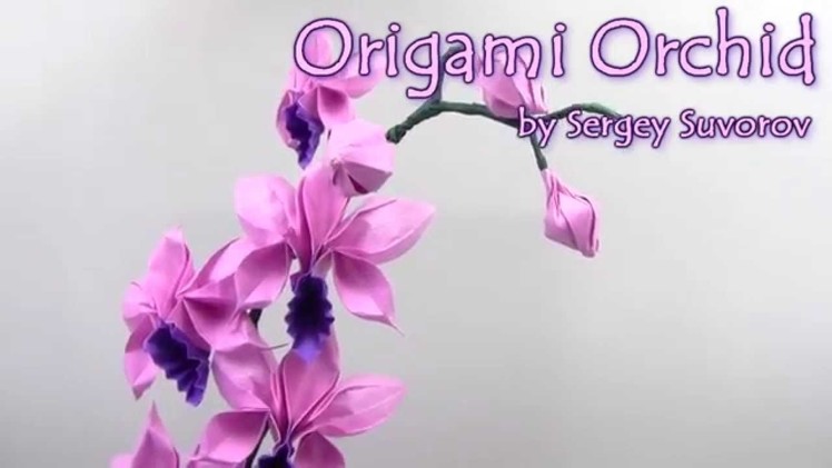 Origami Orchid by Suvorov Sergey- Yakomoga Origami