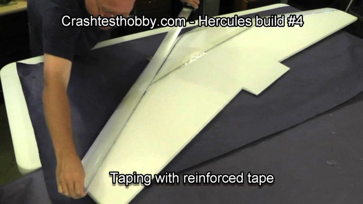 #4 Hercules Build - Tape and Laminate