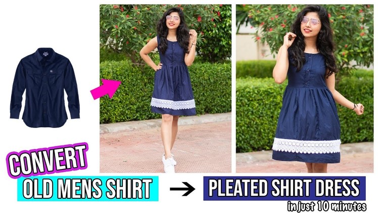 Convert Old Mens Shirt Into A Cute Pleated Shirt Dress In Just 10 Minutes