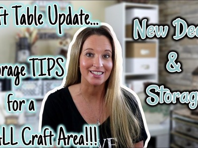 Craft Table UPDATE | TIPS for SMALL Craft Areas | NEW Decor and STORAGE IDEAS