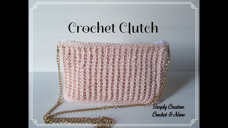 Crochet Clutch Bag | with lining and zipper