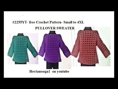 CROCHET PATTERN, PULLOVER SWEATER, XS TO 4XL # 2255yt, WRITTEN INSTRUCTIONS IN THE VIDEO