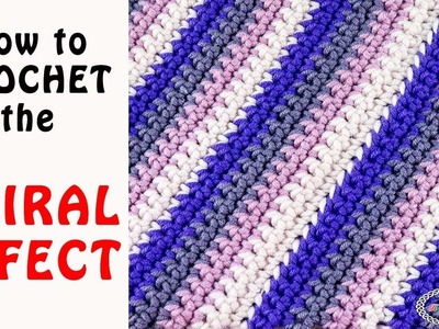 Crochet the SPIRAL EFFECT Rows to Rounds