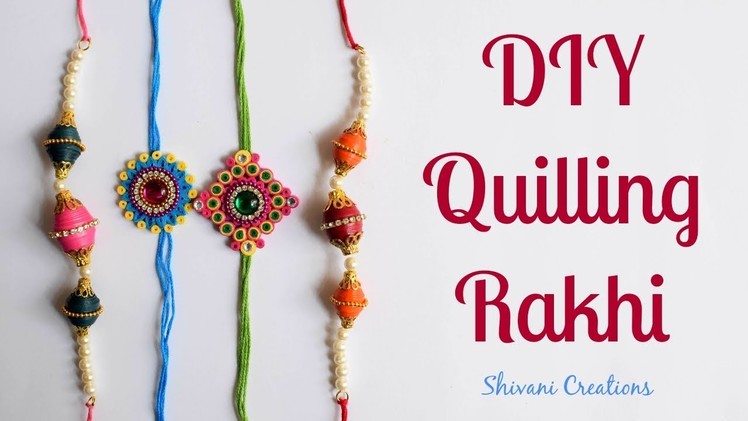 DIY Paper Quilling Rakhi. How to make Rakhi at Home