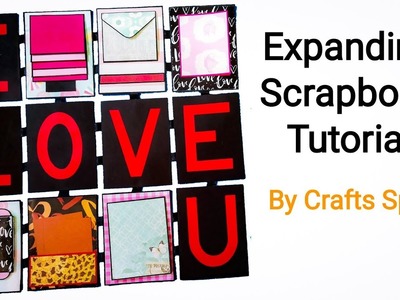 Expanding Scrapbook Tutorial | Scrapbook Ideas | Multi Layer Card Tutorial | By Crafts Space
