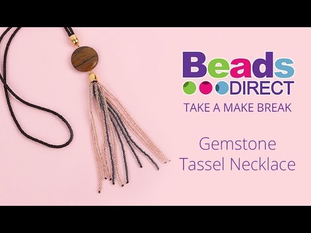 Gemstone Tassel Necklace | Take a Make Break with Sarah Millsop