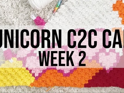 Heartsprinkle CAL: C2C Unicorn Blanket WEEK 2