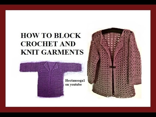 HOW TO BLOCK A CROCHET OR KNIT SWEATER