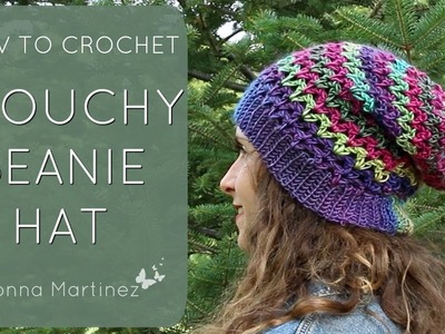 How To Crochet A Simple Slouchy Hat