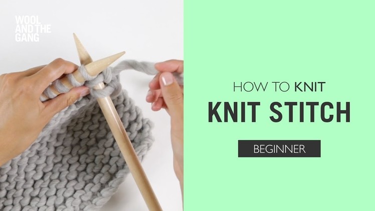 How to knit: Knit Stitch