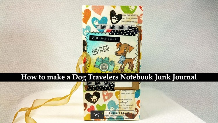 How to make a Dog Travelers Notebook Junk Journal