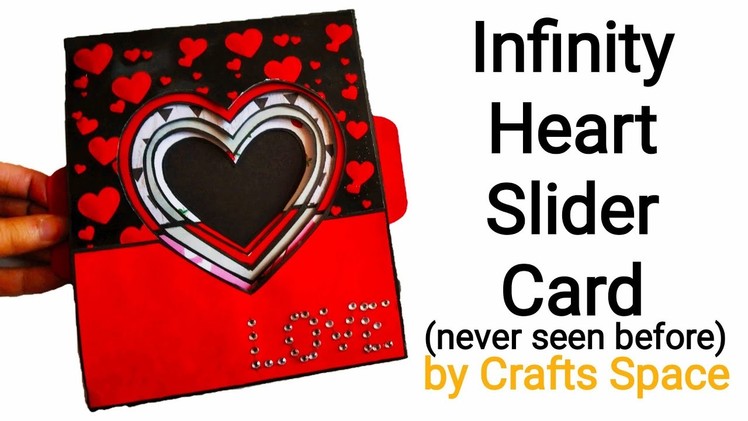 Infinity Heart Slider Card Tutorial l Expandable Heart Card l By Crafts Space