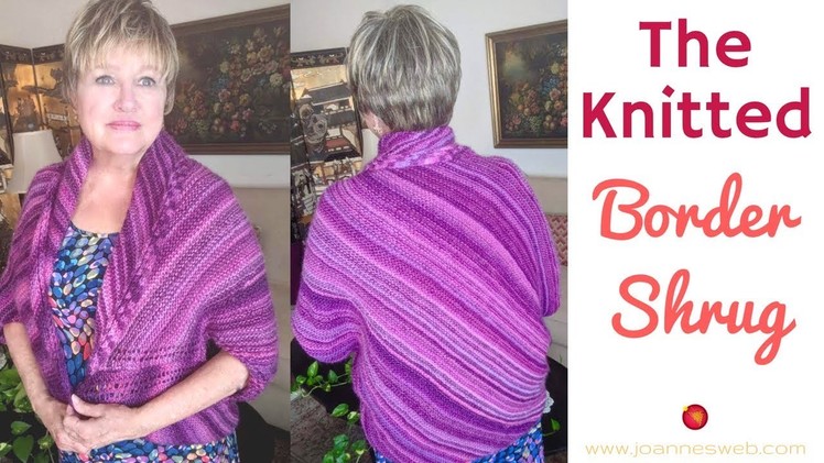 Knitted Border Shrug - Yarn Over Edge Shawl Knitting