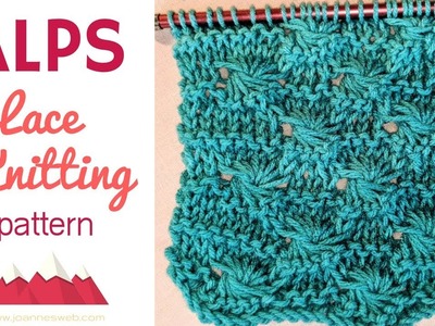Knitting Alps Lace Pattern - Swiss Lace Knit Stitch