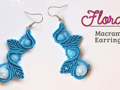 Macrame jewelry tutorial: The Floral earrings - Elegant macrame pattern