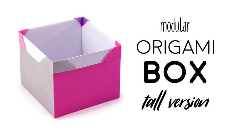 Modular Origami Box Tutorial - Tall Version - Paper Kawaii
