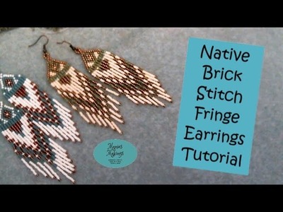 Native Brick Stitch Fringe Earrings Tutorial