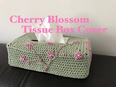 Ophelia Talks about Cherry Blossom Tissue Box Cover
