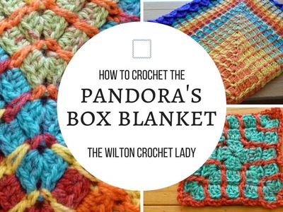 Pandora's Box Blanket Part 1