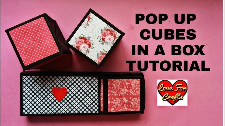 Pop Up Cubes In a Box Tutorial | Friendship Day. Birthday Gift Ideas