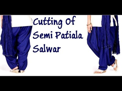 Semi Patiala Salwar Cutting Step by Step | For Beginners